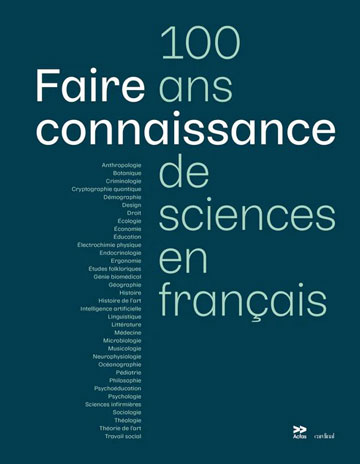 Dr. Mona Nemer prefaced the book Faire connaissance. 100 ans de science en français, celebrating 100 years of science in Francophone culture and emphasizing its significance in fostering knowledge and innovation.