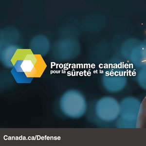 La recherche et le développement au service d’un Canada plus sûr et mieux protégé Canada