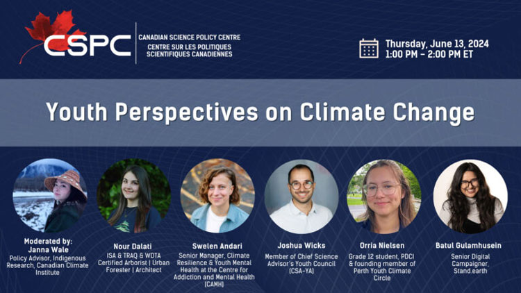 Youth Perspectives on Climate Change: Josh Wicks, a member of the Chief Science Advisor’s Youth Council whose work centres on the decarbonization of chemicals and aviation fuel, was a panelist for the CSPC’s June 14 virtual discussion.