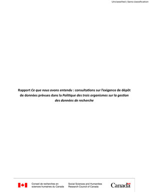 Rapport Ce que nous avons entendu : consultations sur l’exigence de dépôt de données prévues dans la Politique des trois organismes sur la gestion des données de recherche