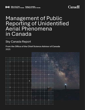 Management of Public Reporting of Unidentified Aerial Phenomena in Canada - Report of the Sky Canada Project