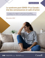 Le syndrome post-COVID-19 au Canada: état des connaissances et cadre d’action