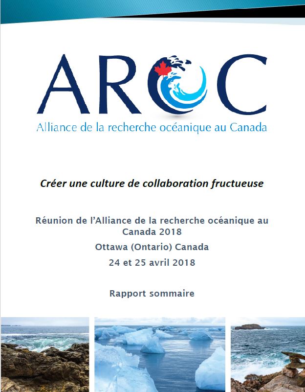 AROC 2018 - Créer une culture de collaboration fructueuse – Rapport sommaire