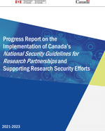 Progress Report on the Implementation of Canada’s National Security Guidelines for Research Partnerships and Supporting Research Security Efforts